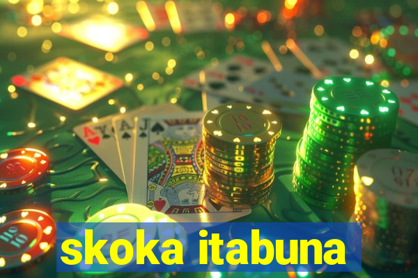 skoka itabuna